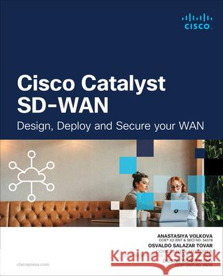 Cisco Catalyst SD-WAN Dustin Scheumann 9780138313906 Pearson Education (US)