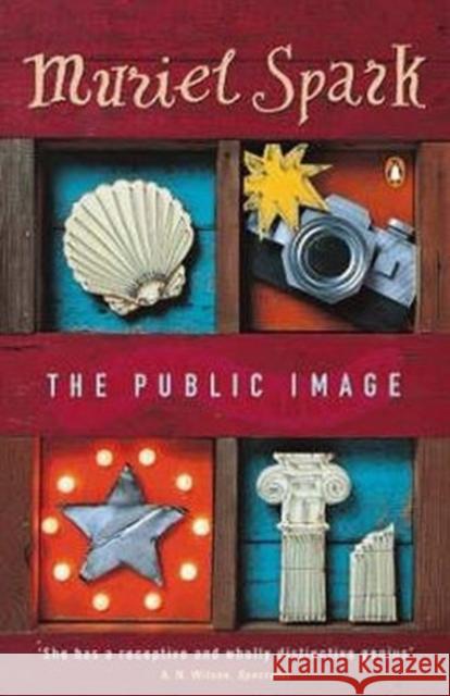 The Public Image Muriel Spark 9780140031317 PENGUIN GROUP