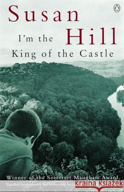 I'm the King of the Castle Susan Hill 9780140034912