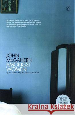 Amongst Women John McGahern 9780140092554 Penguin Books