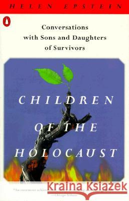 Children of the Holocaust Helen Epstein 9780140112849 