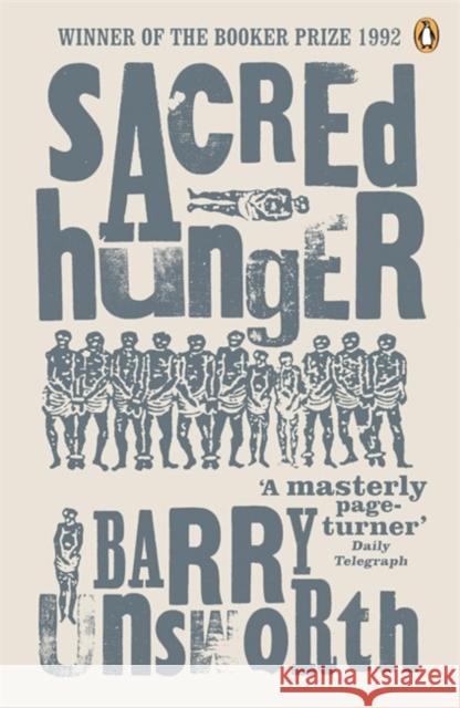 Sacred Hunger Barry Unsworth 9780140119930