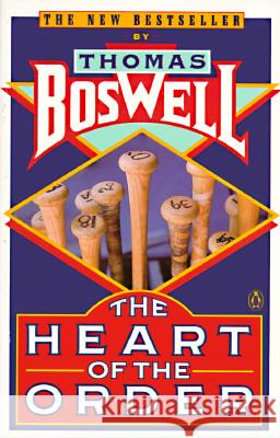 The Heart of the Order Thomas Boswell 9780140129878 Penguin Books