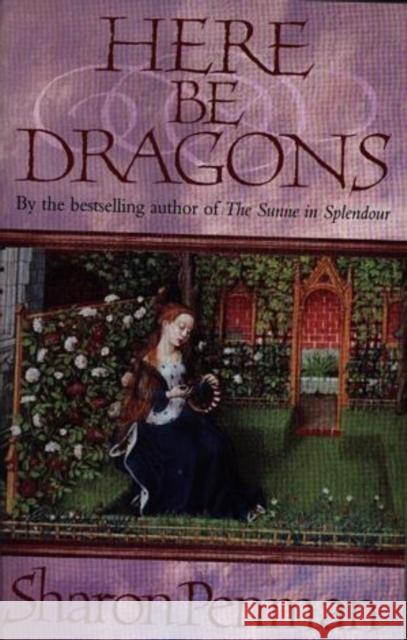 Here be Dragons Sharon Penman 9780140133400