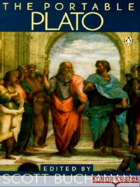 The Portable Plato Plato                                    Scott Buchanan 9780140150407 Penguin Books