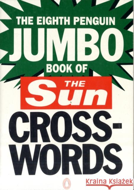 The Eighth Penguin Jumbo Book of The Sun Crosswords Keith Taylor 9780140152036