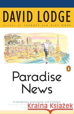 Paradise News David Lodge 9780140165210 Penguin Books