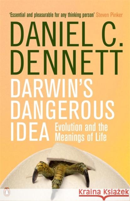 Darwin's Dangerous Idea: Evolution and the Meanings of Life Daniel C Dennett 9780140167344