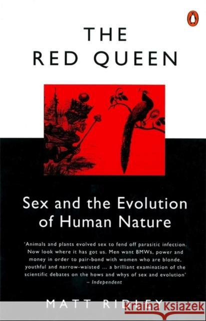 The Red Queen: Sex and the Evolution of Human Nature Matt Ridley 9780140167726 Penguin Books Ltd