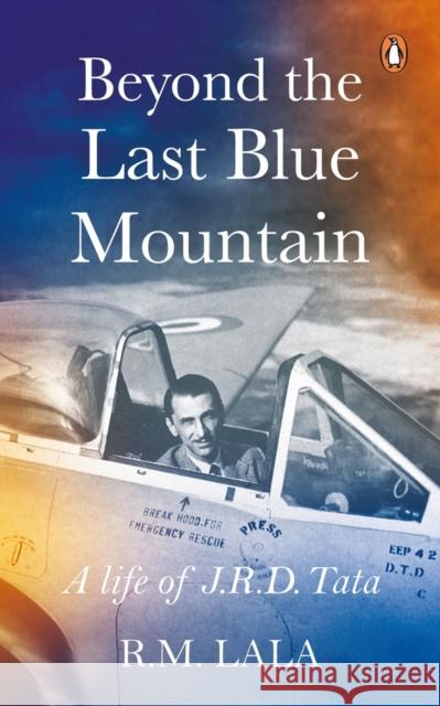 Beyond the Last Blue Mountain  Lala, R.M. 9780140169010 