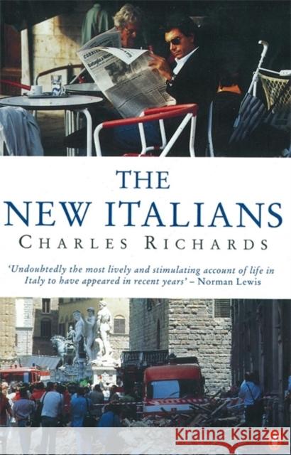 The New Italians Charles Richards 9780140171099 PENGUIN BOOKS LTD