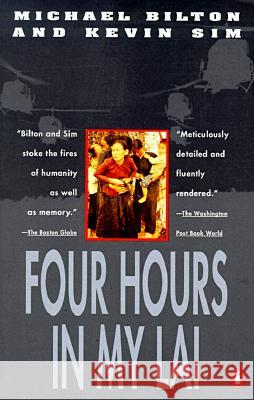 Four Hours in My Lai Michael Bilton Kevin Sim 9780140177091 Penguin Books