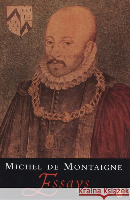 Essays Michel De Montaigne 9780140178975 Penguin Books Ltd