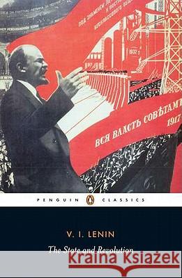 The State and Revolution Vladimir Ilich Lenin Robert Service Robert Service 9780140184358 Penguin Books