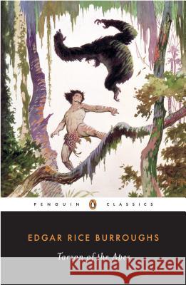 Tarzan of the Apes Edgar Rice Burroughs Edgar Ric John D. Seelye 9780140184648 Penguin Books