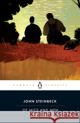 Of Mice and Men John Steinbeck Susan Shillinglaw 9780140186420 Penguin Books