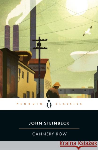 Cannery Row John Steinbeck Susan Shillinglaw 9780140187373 Penguin Books