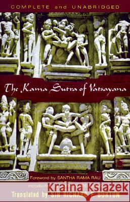 The Kama Sutra of Vatsayana: The Classic Hindu Treatise on Love and Social Conduct Mallanaga Vatsyayana Vatsayana                                Richard Francis Burton 9780140193602