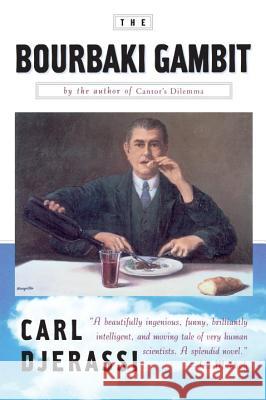 The Bourbaki Gambit Carl Djerassi 9780140254853 Penguin Books