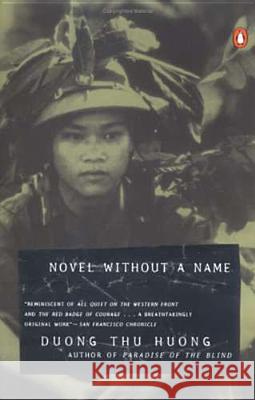 Novel Without a Name Duong Thu Huong Thu Hng Dng Nina And Phan Huy Duong McPherson 9780140255102