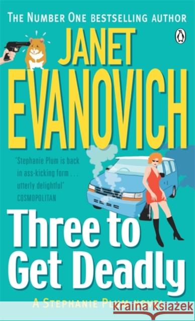Three to Get Deadly Janet Evanovich 9780140256086 Penguin Books Ltd
