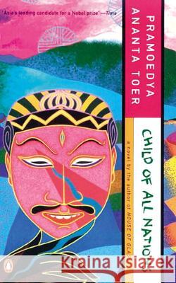 Child of All Nations Pramoedya Ananta Toer Max Lane 9780140256338 Penguin Books