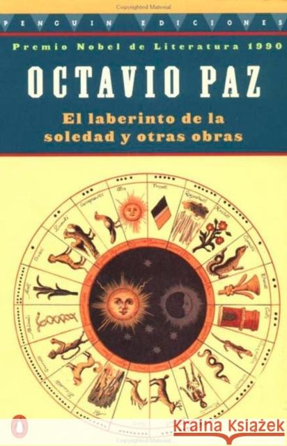 El Laberinto de la Soledad Y Otras Obras Octavio Paz 9780140258837 Penguin Books