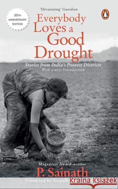 Everybody Loves a Good Drought P, Sainath 9780140259841 