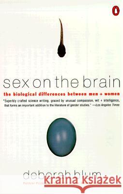 Sex on the Brain: The Biological Differences Between Men and Women Deborah Blum 9780140263480 Penguin Books