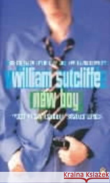 New Boy William Sutcliffe 9780140279108