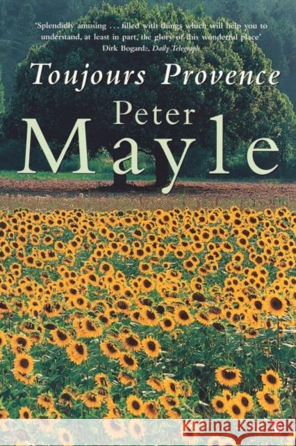 Toujours Provence Peter Mayle 9780140279344