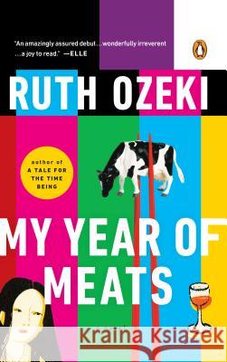 My Year of Meats Ruth L. Ozeki 9780140280463