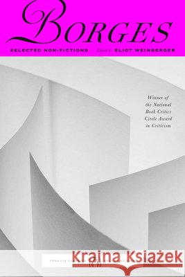 Selected Non-Fictions: Volume 3 Jorge Luis Borges Eliot Weinberger Esther Allen 9780140290110 Penguin Books