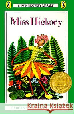 Miss Hickory Carolyn Sherwin Bailey Ruth Gannett 9780140309560 Puffin Books