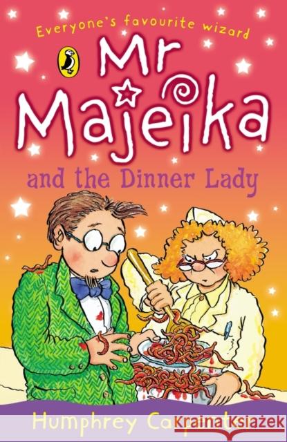 Mr Majeika and the Dinner Lady Humphrey Carpenter 9780140327625