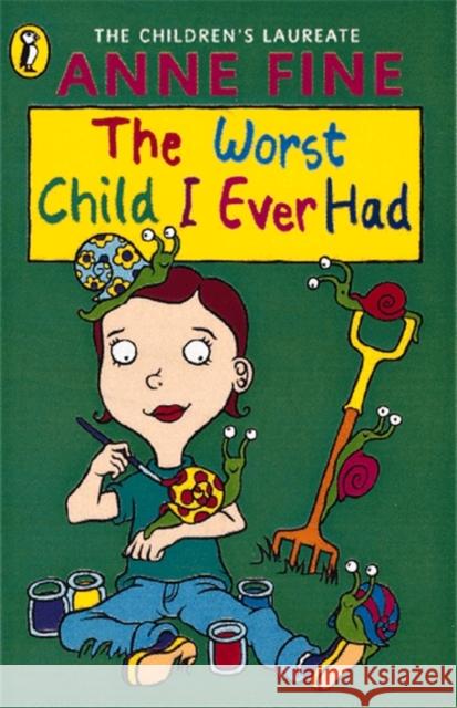 The Worst Child I Ever Had Anne Fine 9780140347999