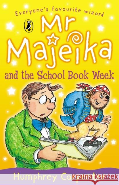 Mr Majeika and the School Book Week Humphrey Carpenter 9780140348347 Penguin Random House Children's UK