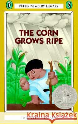 The Corn Grows Ripe Dorothy Rhoads Jean Charlot 9780140363135 