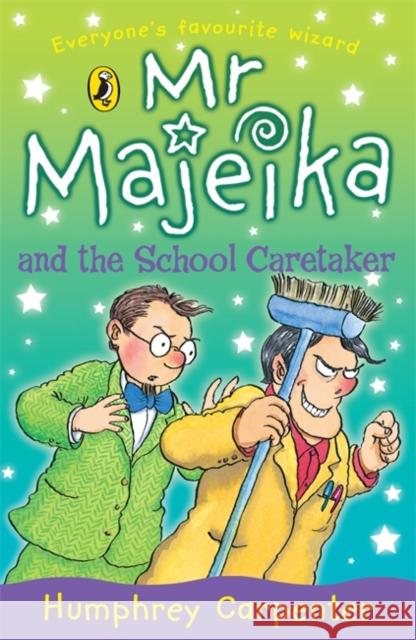 Mr Majeika and the School Caretaker Humphrey Carpenter 9780140371239 Penguin Random House Children's UK