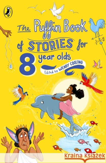 The Puffin Book of Stories for Eight-year-olds Cooling Wendy 9780140380521