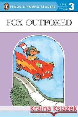 Fox Outfoxed: Puffin Easy-To-Read Level 3 James Marshall 9780140381139 
