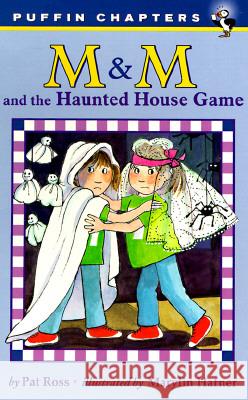 M & M and the Haunted House Game Pat Ross Marylin Hafner 9780140387308 Puffin Books