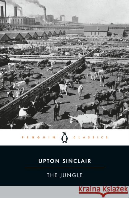 The Jungle Upton Sinclair 9780140390315 Penguin Books Ltd
