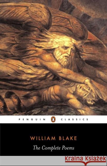 The Complete Poems William Blake 9780140422153 Penguin Books Ltd