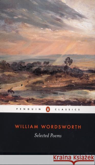 Selected Poems William Wordsworth 9780140424423 Penguin Books Ltd