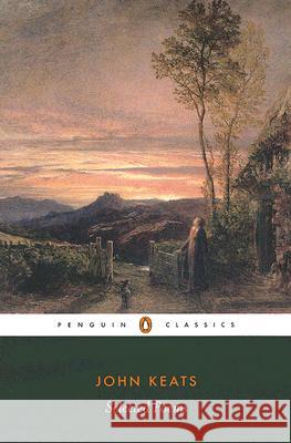 Selected Poems: Keats John Keats John Barnard 9780140424478 Penguin Books