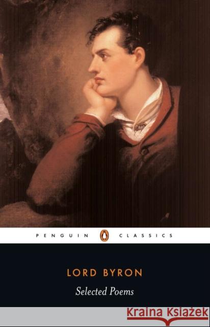 Selected Poems Lord Byron 9780140424508 Penguin Books