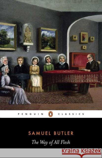 The Way of All Flesh Samuel Butler Richard Hogart James Cochrane 9780140430127