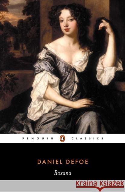 Roxana Daniel Defoe David Blewett 9780140431490 Penguin Books