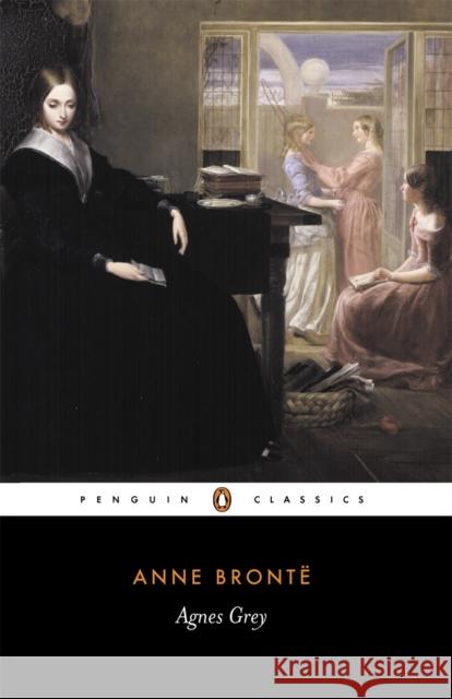 Agnes Grey Anne Bronte 9780140432107 Penguin Books Ltd